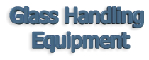 Glass Handling  Equipment